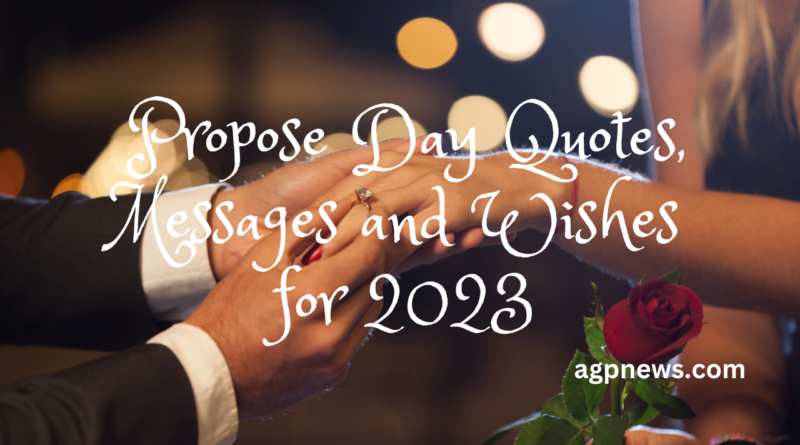 Propose Day Quotes, Messages and Wishes for 2023