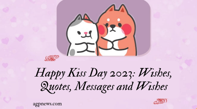 Happy Kiss Day 2023: Wishes, Quotes, Messages and Wishes