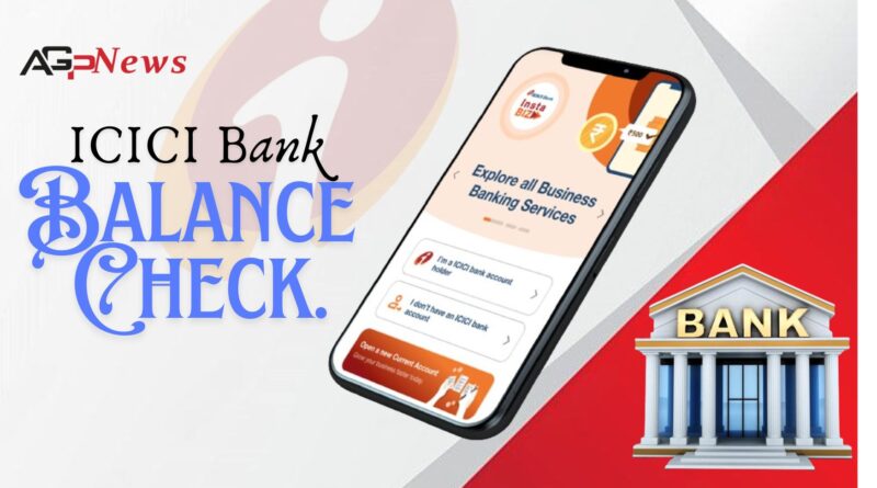 ICICI Bank Account Balance Check