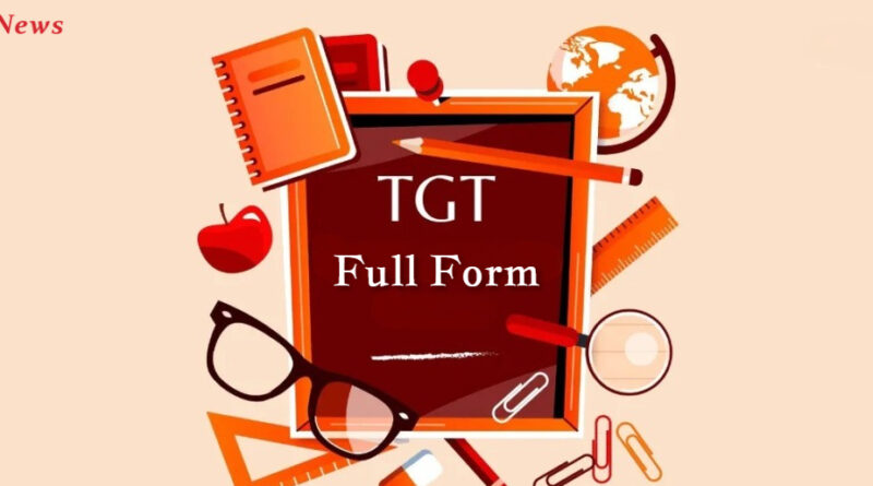 TGT Full Form
