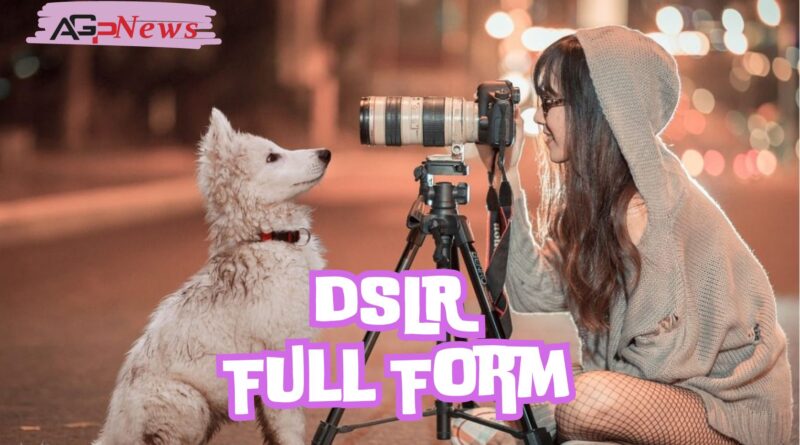 DSLR Full Form