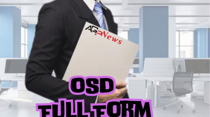 OSD Full Form