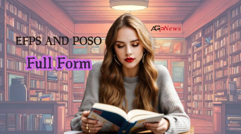 EFPS and POSO Full Form