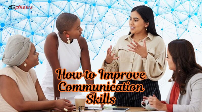 How to Improve Communication Skills