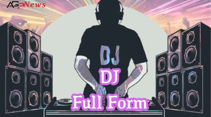 DJ Full Form