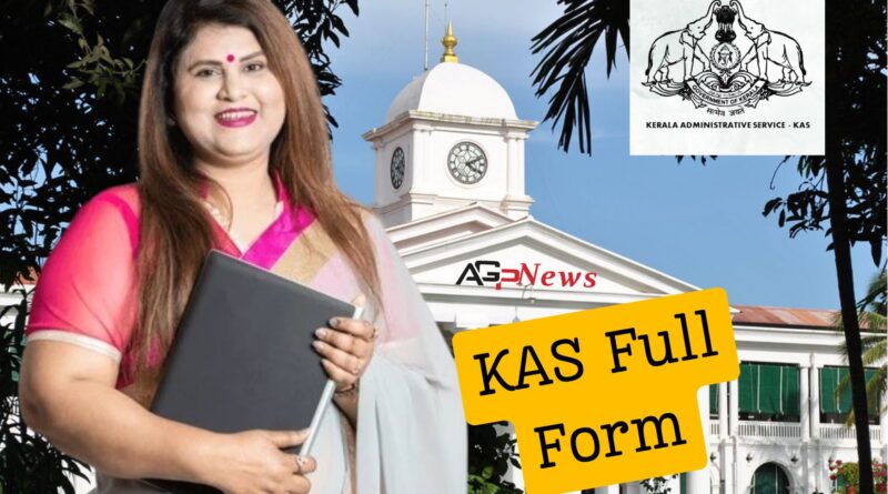 KAS Full Form